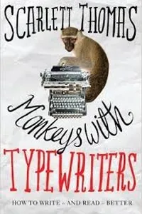 Cover of Monkeys with Typewriters by Scarlett Thomas