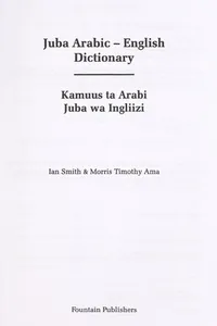 Juba Arabic-English dictionary =