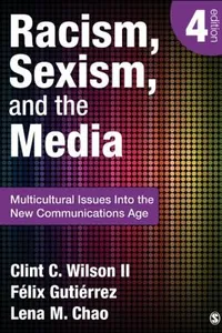 Racism Sexism And The Media Multicultural Issues Into The New Communications Age