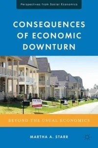 Consequences Of Economic Downturn Beyond The Usual Economics
