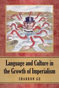 Language And Culture In The Growth Of Imperialism