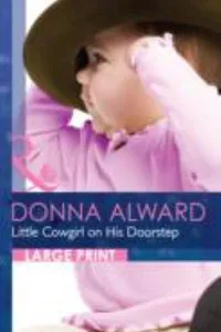 Little Cowgirl On His Doorstep