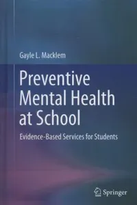 Cover of Preventive Mental Health At School Evidencebased Services For Students