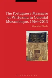 The 1972 Wiriyamu Massacre Of Mozambique