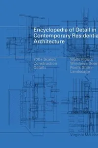 Encyclopedia Of Detail In Contemporary Residential Architecture