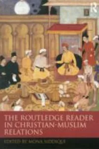 Routledge Reader In Christianmuslim Relations