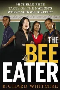 The Bee Eater Michelle Rhee Takes On The Nations Worst School District