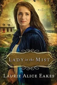 Lady In The Mist A Novel