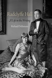 Radclyffe Hall A Life In The Writing