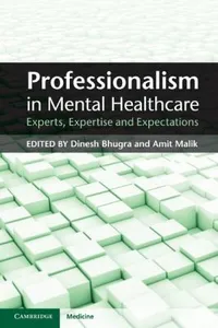 Professionalism In Mental Healthcare Experts Expertise And Expectations