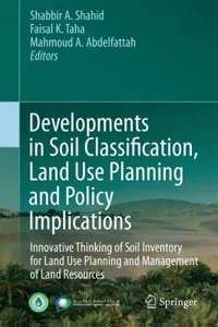 Developments In Soil Classification Land Use Planning And Policy Implications Innovative Thinking Of Soil Inventory For Land Use Planning And Management Of Land Resources