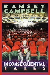Capa de Inconsequential Tales por Ramsey Campbell