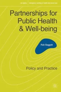 Partnerships For Public Health And Wellbeing Policy And Practice
