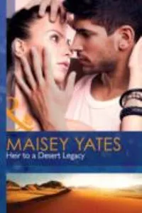 Capa de Heir To A Desert Legacy por Maisey Yates
