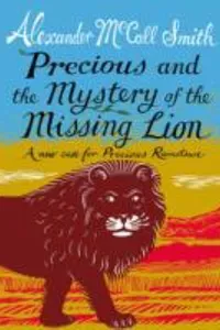 Precious And The Mystery Of The Missing Lion