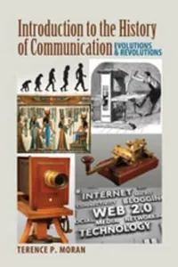 Introduction To The History Of Communication Evolutions Revolutions
