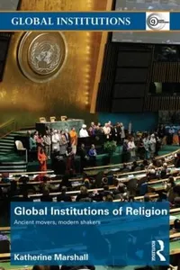 Global Institutions Of Religion Ancient Movers Modern Shakers