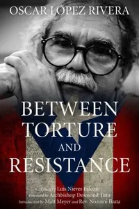 Between Torture And Resistance