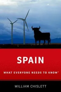 Spain What Everyone Needs To Know