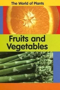 Cover of Fruits And Vegetables