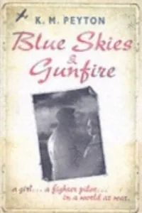 Blue Skies and Gunfire