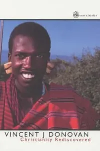 Christianity Rediscovered An Epistle From The Masai