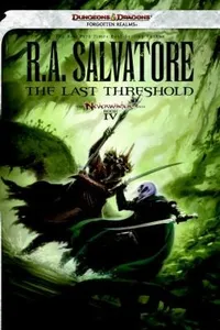 The Last Threshold (Forgotten Realms: Neverwinter, #4; Legend of Drizzt, #23)