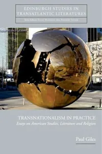 Transnationalism In Practice Essays On American Studies Literature And Religion