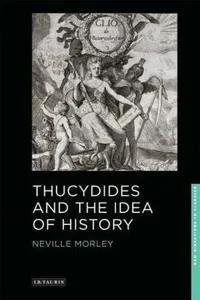Thucydides And The Idea Of History