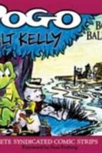 Pogo Bona Fide Balderdash The Complete Syndicated Comic Strips