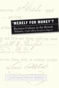 Merely for Money
            
                Liverpool University Press  Eighteenth Century Worlds