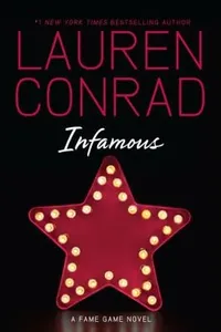 Infamous (Fame Game #3)