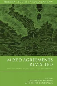 Mixed Agreements Revisited The Eu And Its Member States In The World