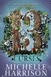 13 Curses (Thirteen Treasures, #2)