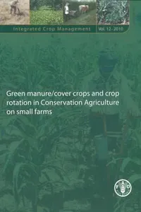 Green Manurecover Crops And Crop Rotation In Conservation Agriculture On Small Farms