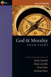 God Morality Four Views