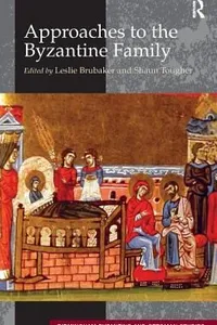 Approaches To The Byzantine Family