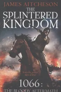 The Splintered Kingdom