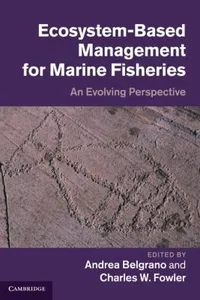 Ecosystembased Management For Marine Fisheries An Evolving Perspective