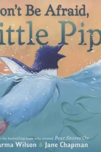 Don't be afraid, Little Pip