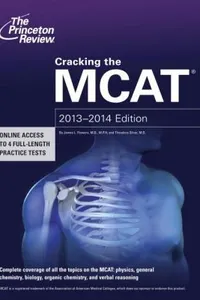 Cracking the MCAT 20132014 Edition
            
                Graduate School Test Preparation