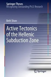 Active Tectonics Of The Hellenic Subduction Zone