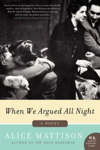 When We Argued All Night A Novel