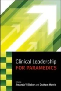 Clinical Leadership for Paramedics