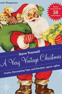 Have Yourself A Very Vintage Christmas
