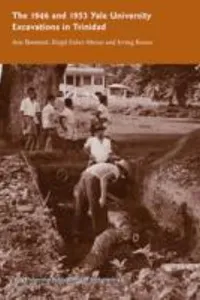 The Yale University Excavations in Trinidad of 1946 and 1953
            
                Yale University Publications in Anthropology