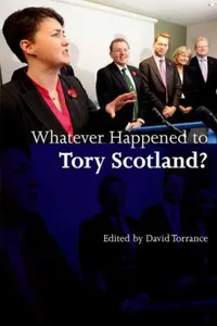 Whatever Happened To Tory Scotland