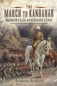 The March to Kandahar