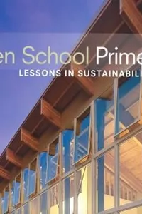 Green School Primer Lessons In Sustainability