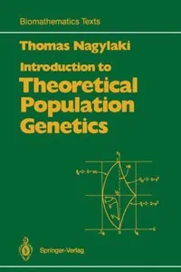 Introduction to Theoretical Population Genetics
            
                Biomathematics